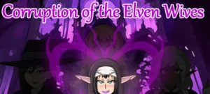 The Corruption of the Elven Wives (v0.3) Español - Cursed Forest Quest Español,0.6.1 The Corruption of the Elven Wives (v0.3) Español - Cursed Forest Quest Español,0.6.1